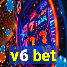 v6 bet